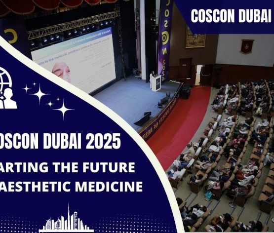 Upcoming Conferences in Dubai 2025: Charting the Future of Aesthetic Medicine